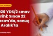 2026 YDS/2 sınav tarihi: Sınav 22 Kasım'da, sonuç 10 Aralık'ta