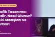 Grafik Tasarımcı Nedir, Nasıl Olunur? 2026 Maaşları ve Şartları