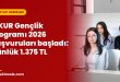 İŞKUR Gençlik Programı 2026 başvuruları başladı: Günlük 1.375 TL