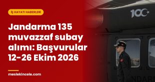 Jandarma 135 muvazzaf subay alımı: Başvurular 12-26 Ekim 2026