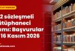 162 sözleşmeli kütüphaneci alımı: Başvurular 2-16 Kasım 2026