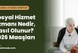 Sosyal Hizmet Uzmanı Nedir, Nasıl Olunur? 2026 Maaşları